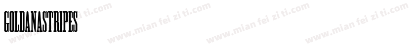 goldanastripes字体转换