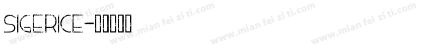 SIGERICE字体转换