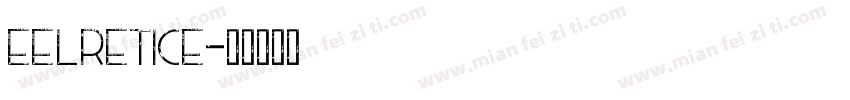 eelretice字体转换