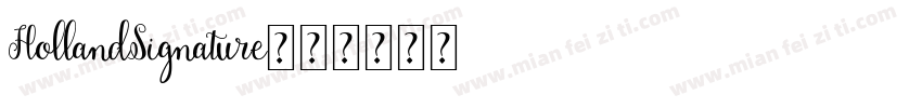 HollandSignature字体转换