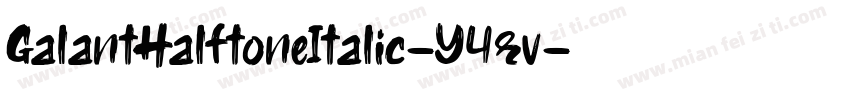 GalantHalftoneItalic-Y4rv字体转换
