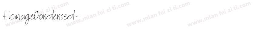HomageCondensed字体转换 HomageCondensed字体转换
