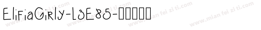 ElifiaGirly-L3E85字体转换