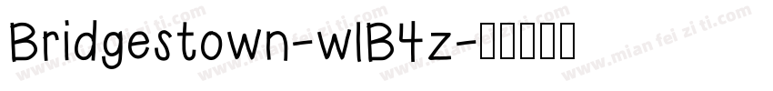 Bridgestown-w1B4z字体转换