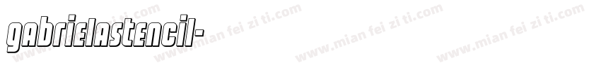 gabrielastencil字体转换