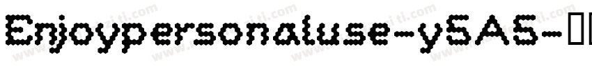 Enjoypersonaluse-y5A5字体转换