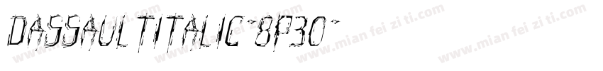DassaultItalic-8P30字体转换