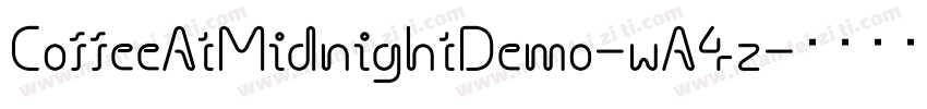 CoffeeAtMidnightDemo-wA4z字体转换