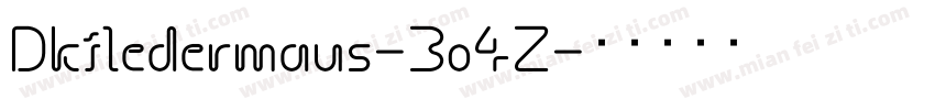 Dkfledermaus-3o4Z字体转换