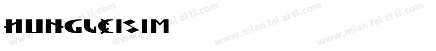 hungleisim字体转换
