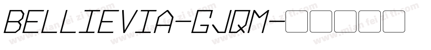 Bellievia-Gjqm字体转换