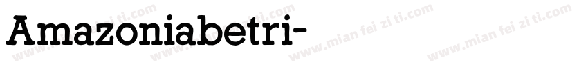 Amazoniabetri字体转换