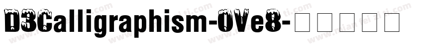 D3Calligraphism-OVe8字体转换