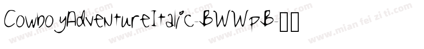 CowboyAdventureItalic-BWWpB字体转换
