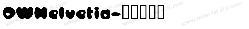 DWHelvetia字体转换