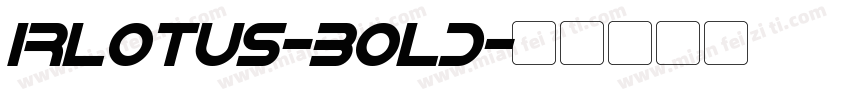 IRlotus-Bold字体转换