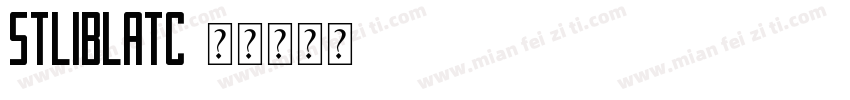 STLiblaTC字体转换