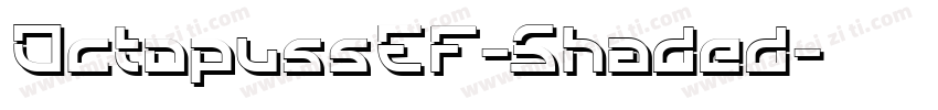 OctopussEF-Shaded字体转换
