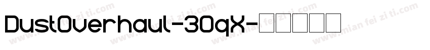 DustOverhaul-30qX字体转换