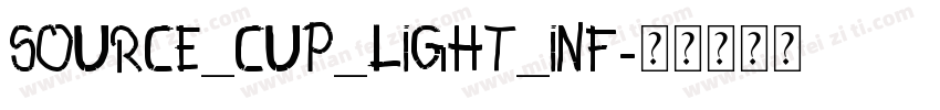 Source_CUP_light_Inf字体转换