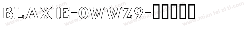 Blaxie-0WWz9字体转换