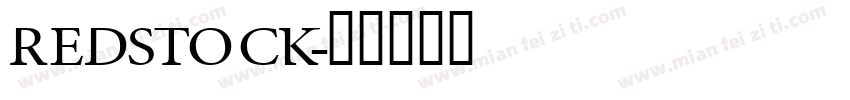 Redstock字体转换