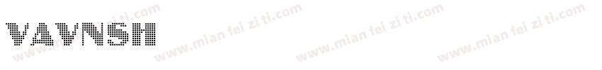 VAVNSH字体转换