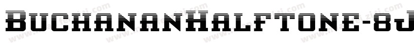 BuchananHalftone-8Joz字体转换
