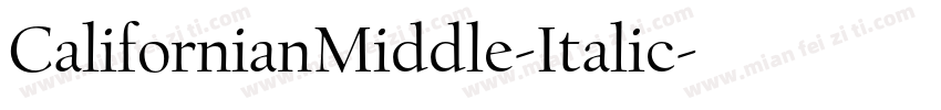 CalifornianMiddle-Italic字体转换