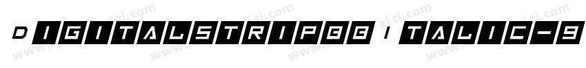 DigitalstripbbItalic-9XGy字体转换