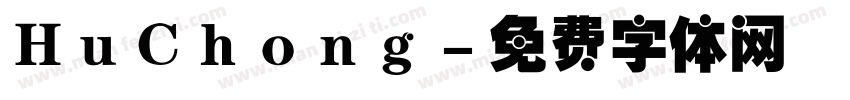 HuChong字体转换