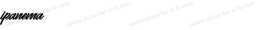 ipanema字体转换