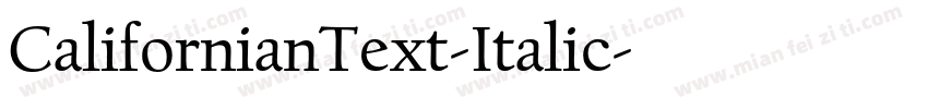 CalifornianText-Italic字体转换