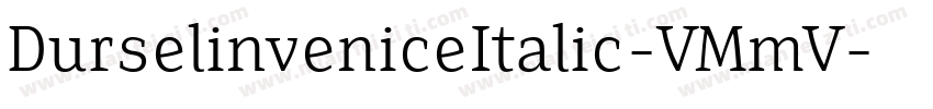 DurselinveniceItalic-VMmV字体转换