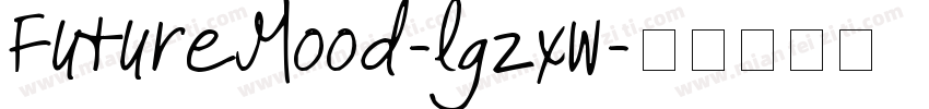 FutureMood-lgZxw字体转换
