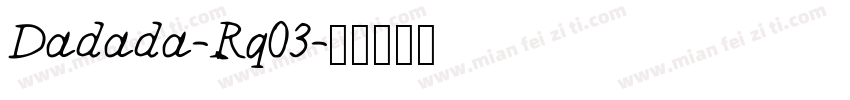 Dadada-Rq03字体转换
