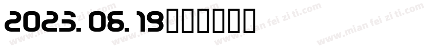 2023.06.19字体转换