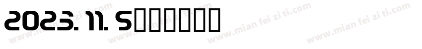 2023.11.5字体转换