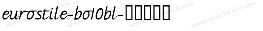 eurostile-bo10bl字体转换