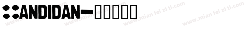Candidan字体转换