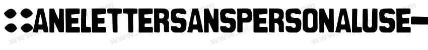 Canelettersanspersonaluse-Do9d字体转换