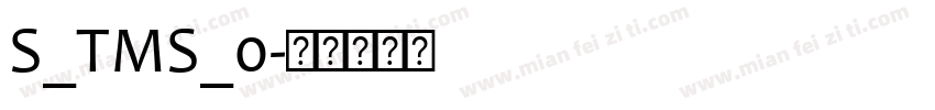 S_TMS_0字体转换