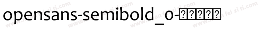 opensans-semibold_0字体转换