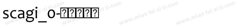 scagi_0字体转换