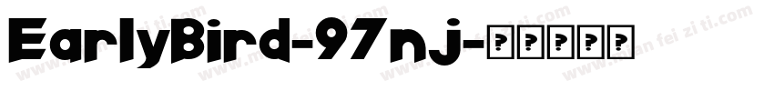 EarlyBird-97nj字体转换