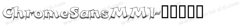 ChromeSansMMI字体转换