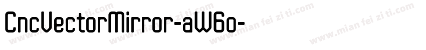 CncVectorMirror-aW6o字体转换