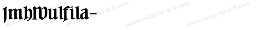 JmhWulfila字体转换
