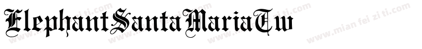 ElephantSantaMariaTw字体转换