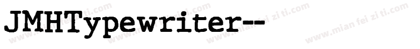 JMHTypewriter-字体转换